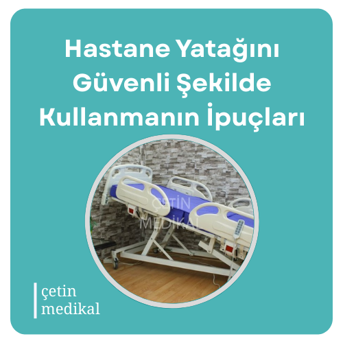 Hasta yatağı seçme ve kullanma kılavuzu.